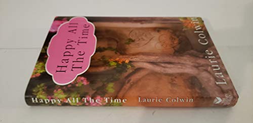 Happy All The Time (9780739439371) by Colwin, Laurie