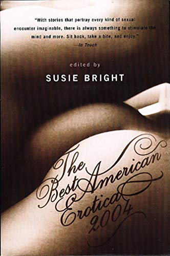 The Best American Erotica 2004 (9780739439647) by Bright, Susie
