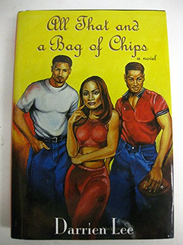Beispielbild fr All That and a Bag of Chips zum Verkauf von ThriftBooks-Atlanta