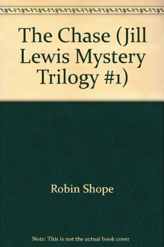 Beispielbild fr The Chase (Jill Lewis Mystery Trilogy #1) zum Verkauf von Wonder Book
