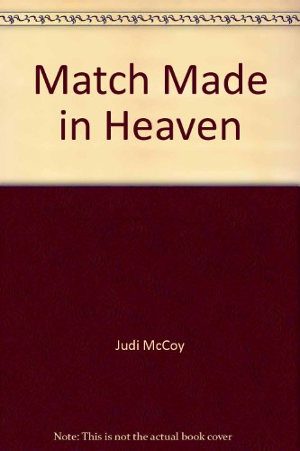 Beispielbild fr Match Made in Heaven zum Verkauf von Better World Books
