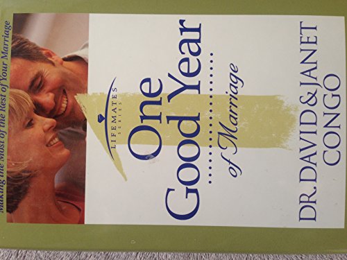 Imagen de archivo de One Good Year of Marriage (Lifemates Series) a la venta por ThriftBooks-Dallas