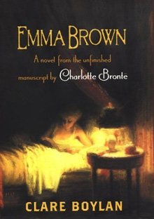 Beispielbild fr Emma Brown, A Novel from the Unfinished zum Verkauf von Half Price Books Inc.