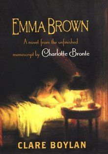 Stock image for Emma Brown: A Novel from the Unfinished Manuscript By Charlotte Bront for sale by Inga's Original Choices