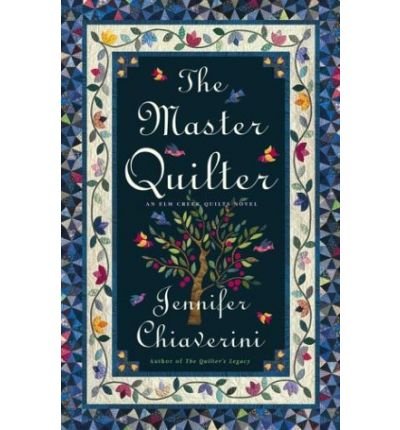 9780739442395: The Master Quilter (Elm Creek Quilts Series #6)