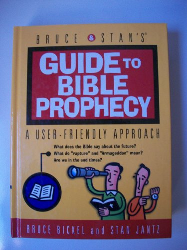 Stock image for Bruce & Stan's Guide to Bible Prophesy for sale by ThriftBooks-Atlanta