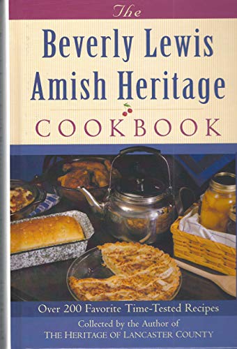 The Beverly Lewis Amish Heritage Cookbook (Large Print Edition)