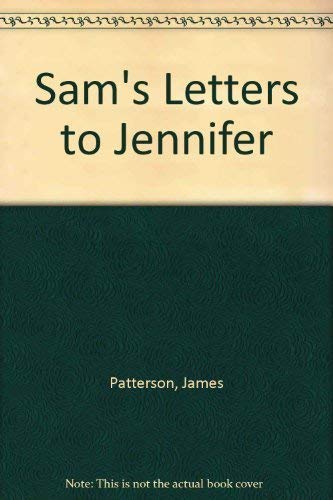 Beispielbild fr Sam's Letters to Jennifer zum Verkauf von Better World Books