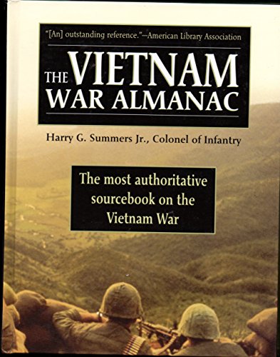 Stock image for The Vietnam War Almanac: The most authoritive sourcebook on the Vietnam War for sale by Wonder Book