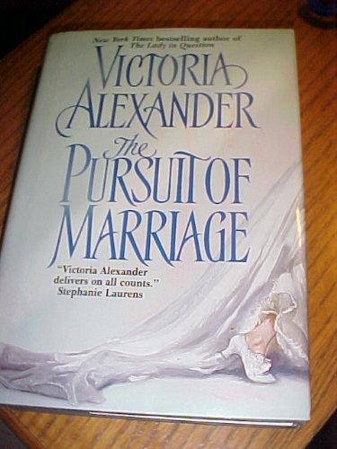 9780739443309: The Pursuit of Marriage by Victoria Alexander (2004-08-01)