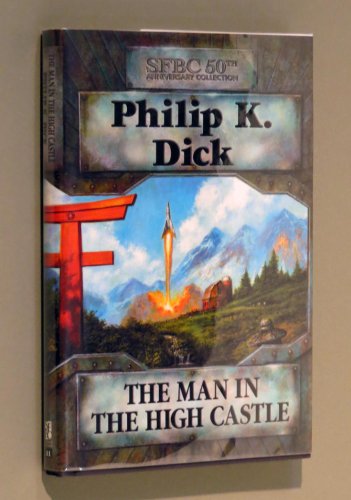 Beispielbild fr The Man In The High Castle (SFBC 50th Anniversary Collection) zum Verkauf von SecondSale