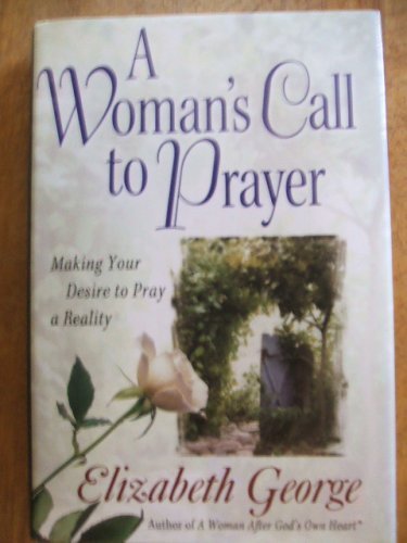9780739444597: a-woman's-call-to-prayer