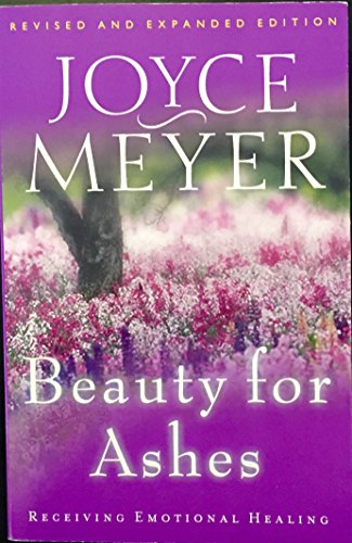 Beauty for Ashes (9780739444641) by Meyer, Joyce