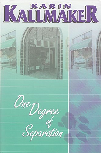 One Degree of Separation (9780739444993) by Karin Kallmaker