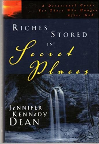 Stock image for Riches Stored in Sacred Places : A Devotional Guide for Those Who Hunger After God for sale by Wonder Book