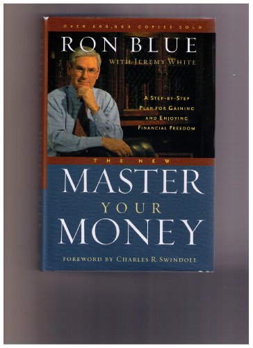 Imagen de archivo de The New Master Your Money: A Step-By Step Plan For Gaining And Enjoying Financial Freedom a la venta por Wonder Book