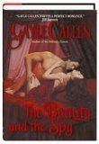 The Beauty and the Spy (9780739446355) by Gayle Callen