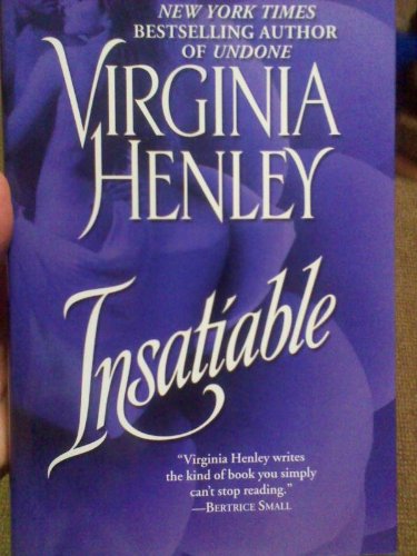 Insatiable (9780739446379) by Henley, Virginia