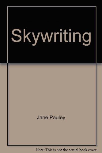 Stock image for Skywriting for sale by Better World Books