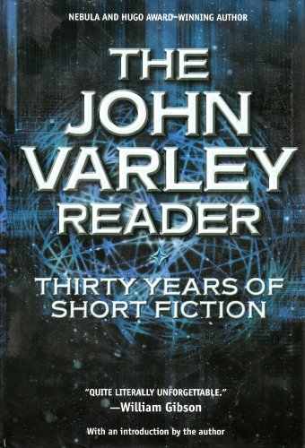 9780739446713: The John Varley Reader: Thirty Years of Short Fiction