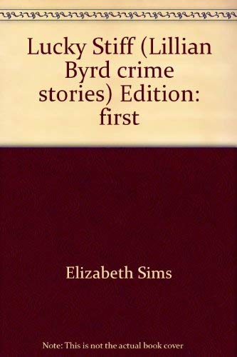 Stock image for Lucky Stiff (Lillian Byrd crime stories) for sale by Reliant Bookstore