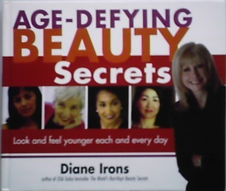 Beispielbild fr Age - Defying Beauty Secrets (Look and Feel younger each and every day) zum Verkauf von Better World Books