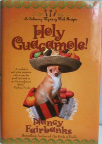 Imagen de archivo de Holy Guacamole! a la venta por ThriftBooks-Dallas