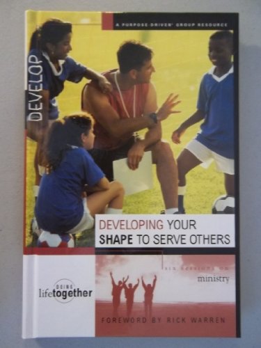 Stock image for Developing your shape to Serve Others for sale by ThriftBooks-Atlanta