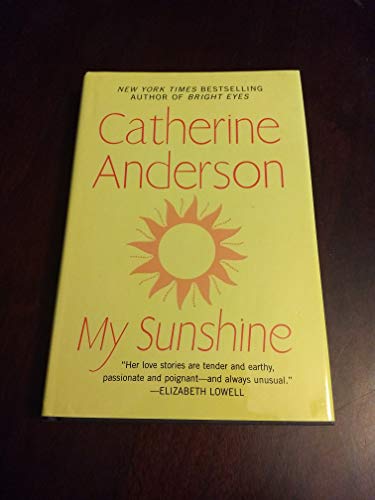 My Sunshine (9780739449349) by Catherine Anderson