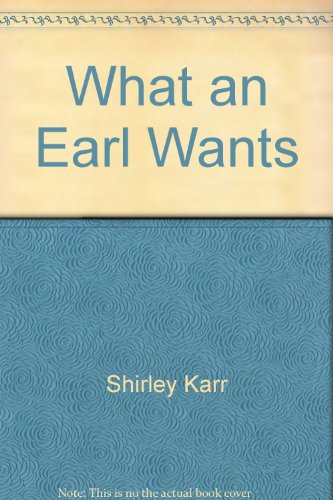 9780739449448: What an Earl Wants