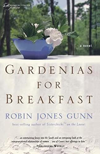 Beispielbild fr Gardenias for Breakfast (Women of Faith Fiction) [Gebundene Ausgabe] zum Verkauf von BookHolders