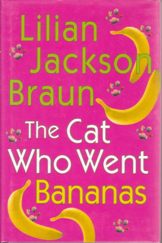 9780739449790: The Cat Who Went Bananas Edition: first