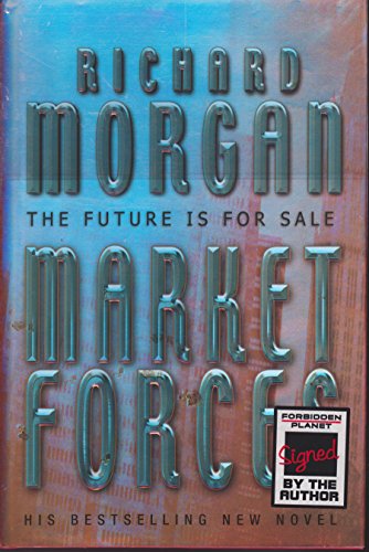 9780739450604: Market Forces by Richard Morgan (2004-03-04)