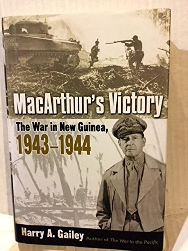 9780739450758: Macarthur's Victory: The War in New Guinea, 1943-1944