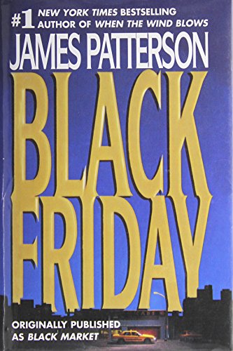 9780739450840: Black Friday - (Originally published as Black Market)