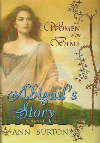 9780739451083: Abigail's Story (Women of the Bible)