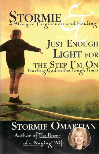 Just Enough Light For The Step I'm On (2 books in 1) - Omartian, Stormie
