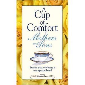 Stock image for A Cup of Comfort for Mothers for sale by Your Online Bookstore