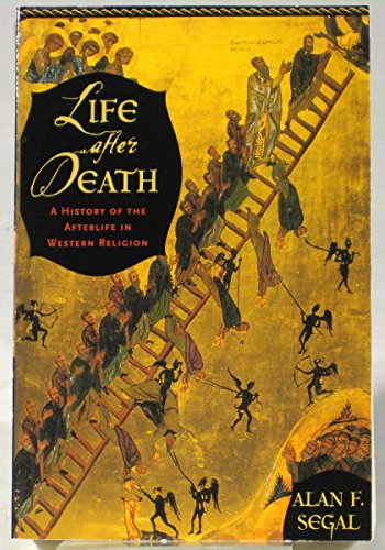 Life After Death - ALAN F. SEGAL