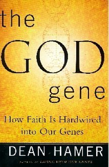 Beispielbild fr The God Gene How Faith Is Hardwired Into Our Genes zum Verkauf von HPB-Emerald
