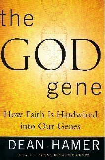 Imagen de archivo de The God Gene How Faith Is Hardwired Into Our Genes a la venta por HPB-Emerald