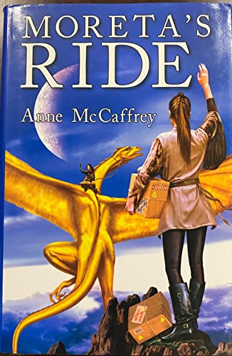 Beispielbild fr Moreta's Ride: Moreta, Dragonlady of Pern & Nerilka's Story zum Verkauf von ThriftBooks-Atlanta