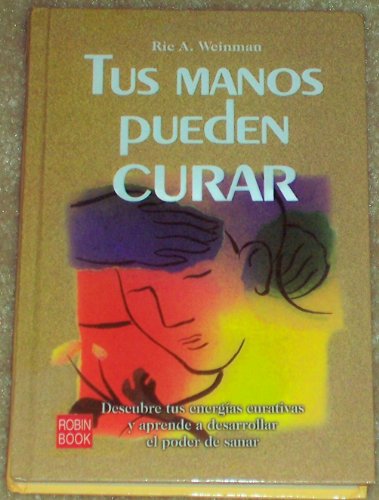 9780739451953: Tus Manos Pueden Curar [Hardcover] by