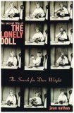 

The Secret Life of the Lonely Doll: The Search for Dare Wright