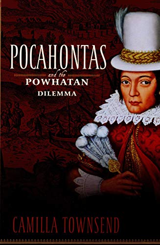 

Pocahontas and Powhatan Dilemma