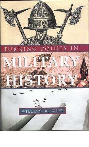 Beispielbild fr Turning Points In Military History zum Verkauf von Wonder Book