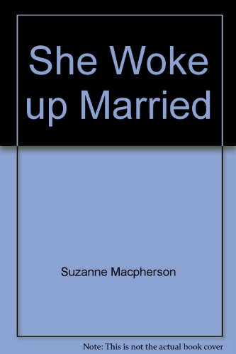 She Woke up Married (9780739452424) by Suzanne Macpherson