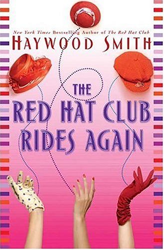 Imagen de archivo de The Red Hat Club Rides Again: A Novel a la venta por Wonder Book