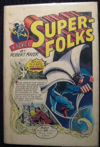 Superfolks (9780739453414) by Robert Mayer