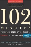9780739453728: Title: 102 Minutes The Untold Story of the Fight to Survi